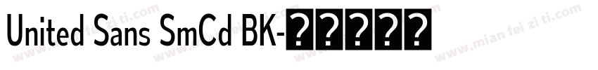United Sans SmCd BK字体转换